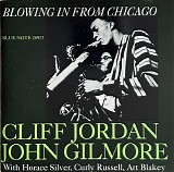 Clifford Jordan & John Gilmore - Blowing In From Chicago