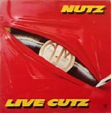 Nutz - Live Cutz