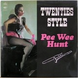 Pee Wee Hunt - Twenties Style