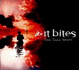 It Bites - The Tall Ships