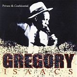 Isaacs, Gregory (Gregory Isaacs) - Private & Confidential