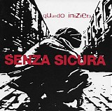 Senza Sicura - Quando Inizierà