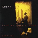 Monk, Thelonious (Thelonious Monk) - Live at the It Club – Complete