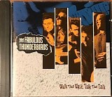 The Fabulous Thunderbirds - Walk That Walk, Talk That Talk