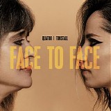 Quatro | Tunstall - Face To Face