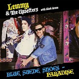 Lemmy & The Upsetters with Mick Green - Blue Suede Shoes - Paradise