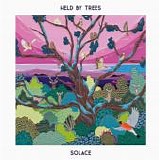 Held By Trees - Solace