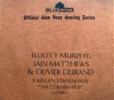 Matthews, Iain, Elliot Murphy & Olivier Durand - Live In Solingen, Germany