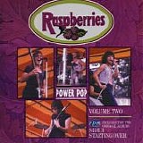 Raspberries, The - Power Pop Volume Two