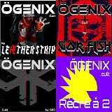 Ogenix - The Lost (Last) Remixes