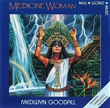 Medwyn Goodall - Medicine Woman