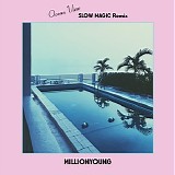 Millionyoung - Ocean View (Slow Magic Remix)