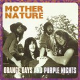 Mother Nature - Orange Days And Purple Nights