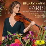 Hilary Hahn, Orchestre Philharmonique de Radio France & Mikko Franck - Hilary Hahn - Paris