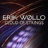 Wollo Erik - Cloud Of Strings