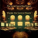 The Soviet Space Dog Project - Inside the Control Room