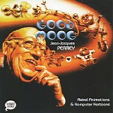 Jean-Jacques Perrey - Good Moog: Astral Animations & Komputer Kartoons