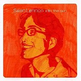 Sean Lennon - Into The Sun