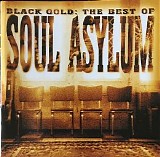 Soul Asylum - Black Gold: The Best Of Soul Asylum