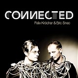 Felix Kröcher & Eric Sneo - Connected