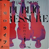 Yellow Magic Orchestra - Public Pressure