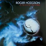 Roger Hodgson - In The Eye Of The Storm