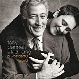 Tony Bennett & k.d. lang - A Wonderful World