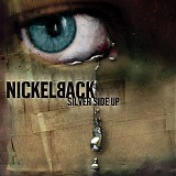 Nickelback - Silver Side Up