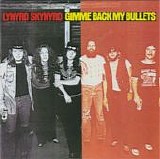 Lynyrd Skynyrd - Gimme Back My Bullets