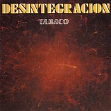 Tabaco - Desintegracion