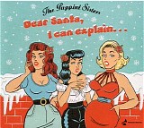 The Puppini Sisters - Dear Santa, I can Explain
