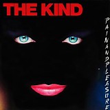 The Kind - Pain And Pleasure