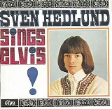 Sven Hedlund - Sven Hedlund Sings Elvis