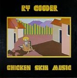 Ry Cooder - Chicken Skin Music