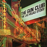 The Gun Club - The Las Vegas Story