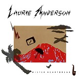 Laurie Anderson - Mister Heartbreak