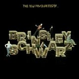 Brinsley Schwarz - The New Favourites Of Brinsley Schwarz