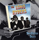 The Long Ryders - Two Fisted Tales