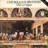 The Bollock Brothers - The Last Supper