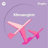 Khruangbin - Spotify Singles