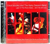 Elliott Murphy And The Rainy Season Band - Last Of The Rock Stars... And Me And You