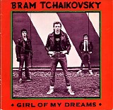 Bram Tchaikovsky - Girl Of My Dreams [EP]