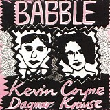 Kevin Coyne Dagmar Krause - Babble 1979