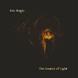 Eric Bogle - The Source of Light