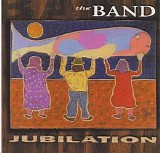 The Band  (feat. Eric Clapton & John Hiatt) - Jubilation