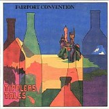 Fairport Convention - Tipplers Tales ('89 Reissue)