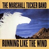 Marshall Tucker Band - Running Like the Wind