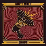 Gov't Mule - Shout! (disc 1)