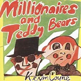 Kevin Coyne - Millionaires And Teddy Bears 1978