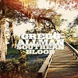 Gregg Allman - Southern Blood: Deluxe Edition